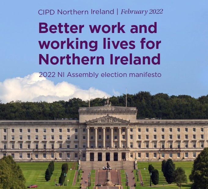 Better work and working lives for Northern Ireland CIPD Northern