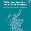 Fairer workplaces for a fairer Scotland